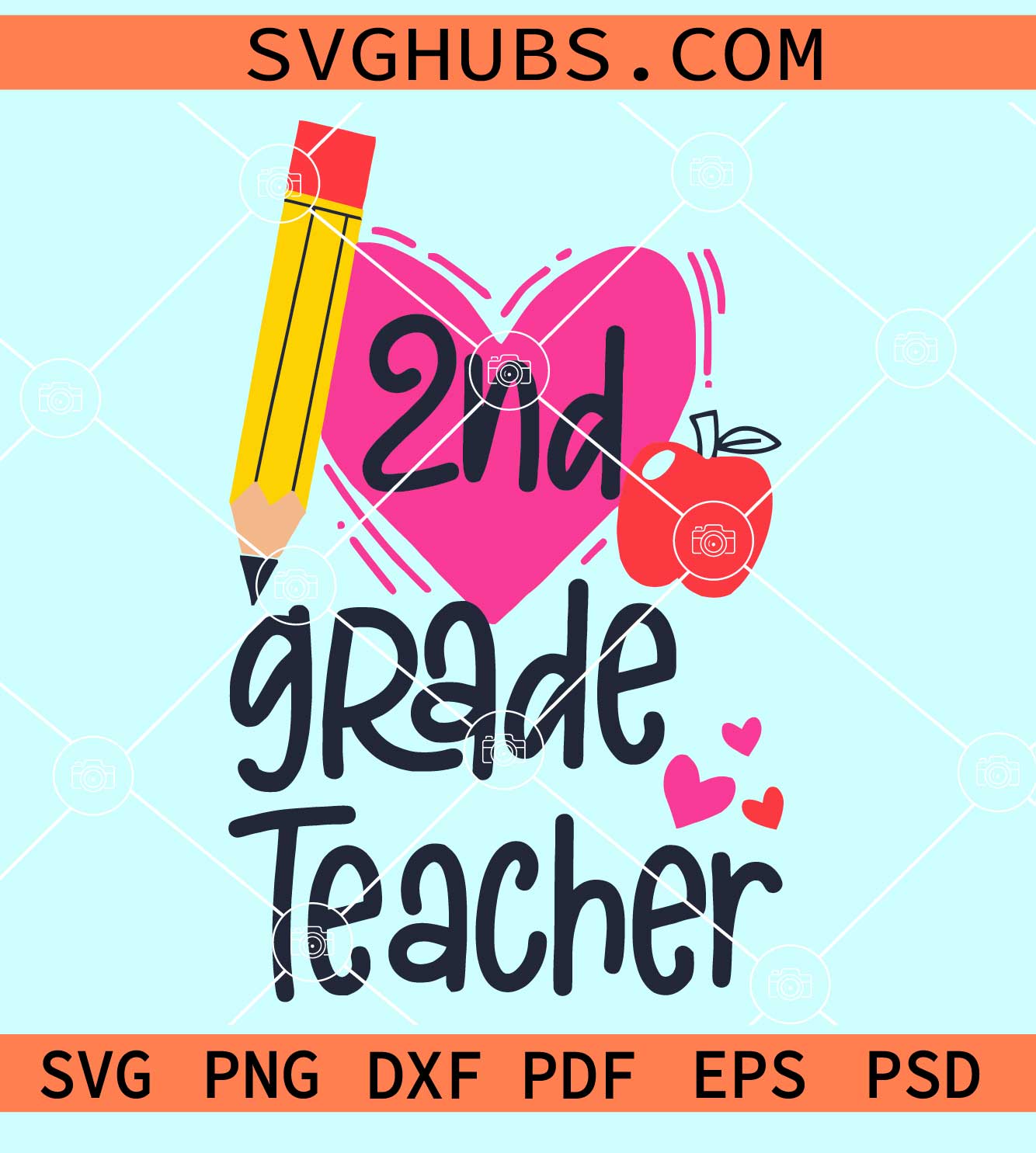 Nd Grade Teacher Svg Love Heart Svg Pencil Svg Apple Svg Teacher