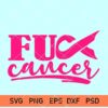 Fuck Cancer Svg