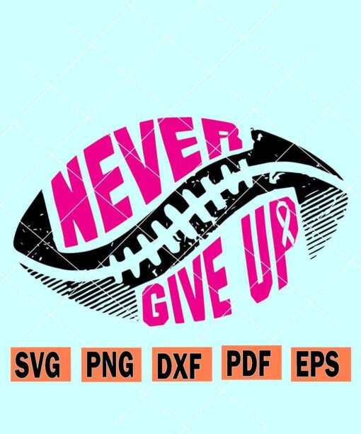 Never Give Up svg