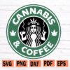 Cannabis coffee Starbucks svg