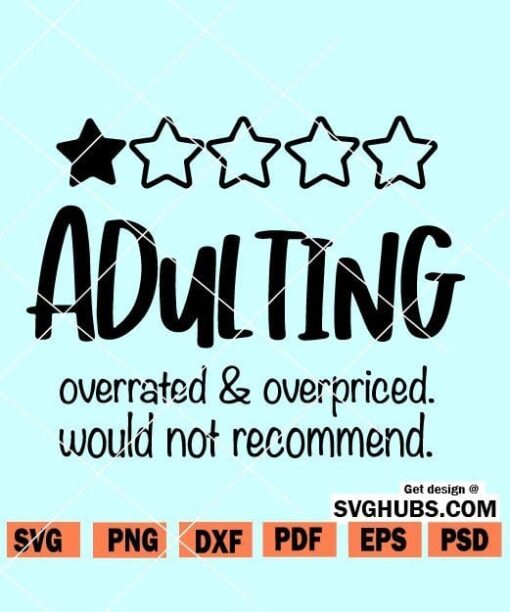 Adulting overrated SVG