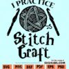 I Practice Stitch Craft SVG