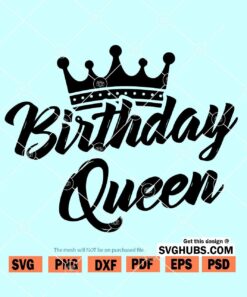 Birthday queen SVG