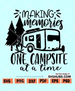 Making memories one camp site at time SVG