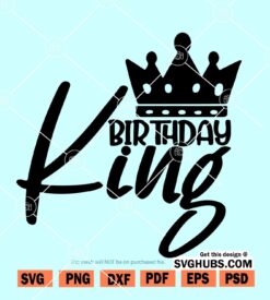 Birthday King SVG