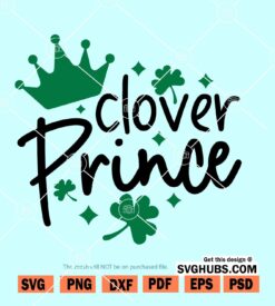 Clover Prince St Patricks Day SVG