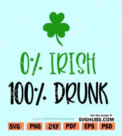 Saint Patrick's Zero Percent Irish SVG