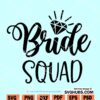 Bride Squad SVG file