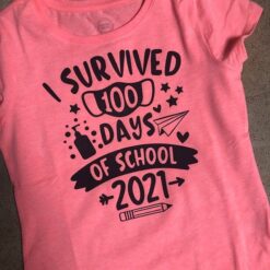 I Survived 100 Days of School 2021 svg file