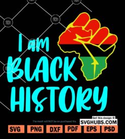 I am black history SVG