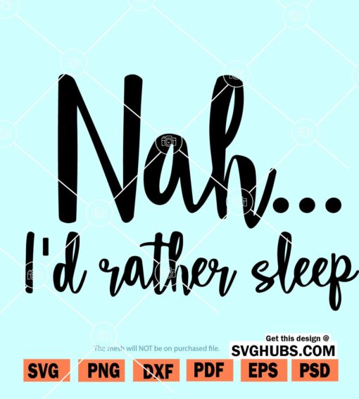 Nah I'd rather sleep SVG