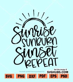 Sunrise Sunburn Sunset Repeat Svg