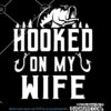 Hooked on my wife Svg