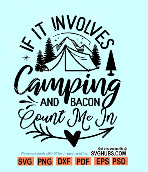 If it involves camping and bacon count me in SVG