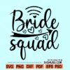 Bride squad SVG