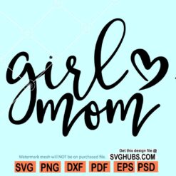 Girl mom svg