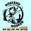 Weekend Hooker SVG