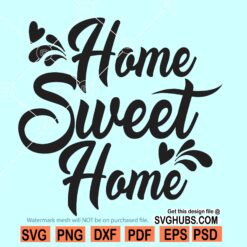 Home sweet home SVG