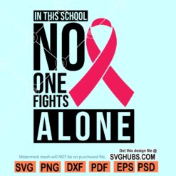 No One Fights Alone SVG