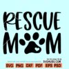 Rescue mom SVG