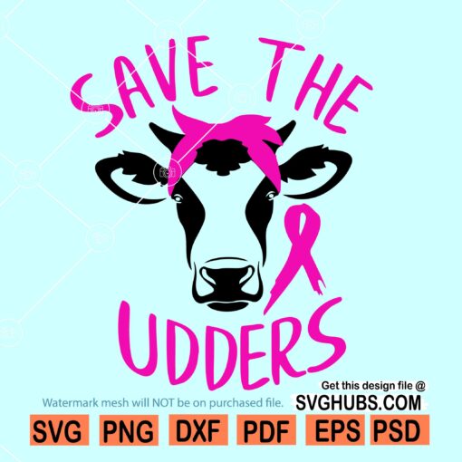 Save The Udders SVG, Breast cancer awareness SVG, Cancer awareness SVG, Breast Cancer Svg