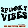 Spooky Vibes SVG