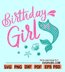 Mermaid birthday girl SVG