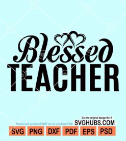 Blessed teacher svg