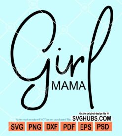 Girl mama svg