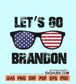 Let’s Go Brandon sunglasses svg