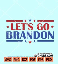 Let’s Go Brandon svg