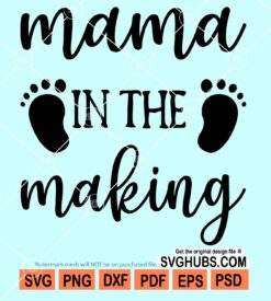 Mama in the making svg