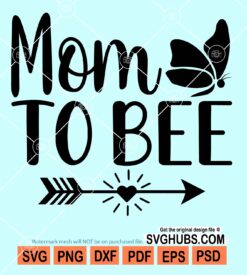 Mama to bee svg