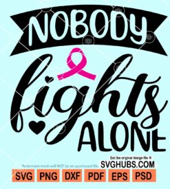 Nobody fights alone svg