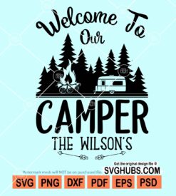 Welcome to our camper svg