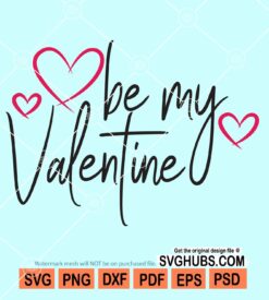 Be my valentine svg