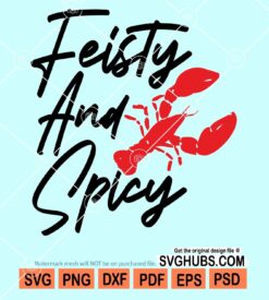 Feisty and spicy svg