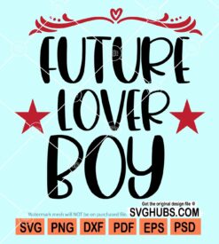 Future lover boy svg