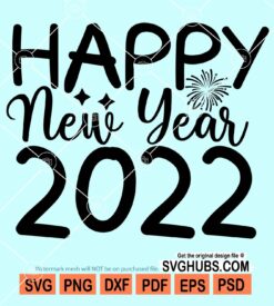 Happy new year 2022 svg