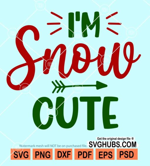 I'm snow cute svg