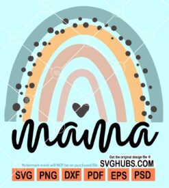 Mama rainbow svg