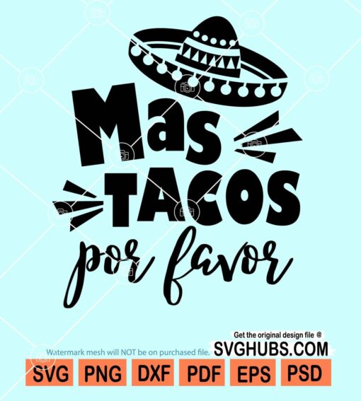 Mas tacos por favor svg