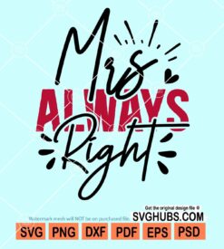 Mrs always right svg