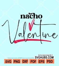 Nacho valentine svg