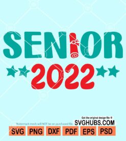 Senior 2022 svg