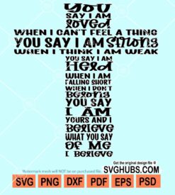 You say I Am loved cross svg