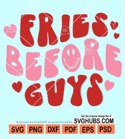 Fries before guys svg