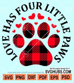 Love has four little paws svg