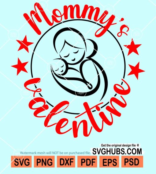 Mommy's valentine svg