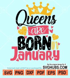 Queens are born in January svg